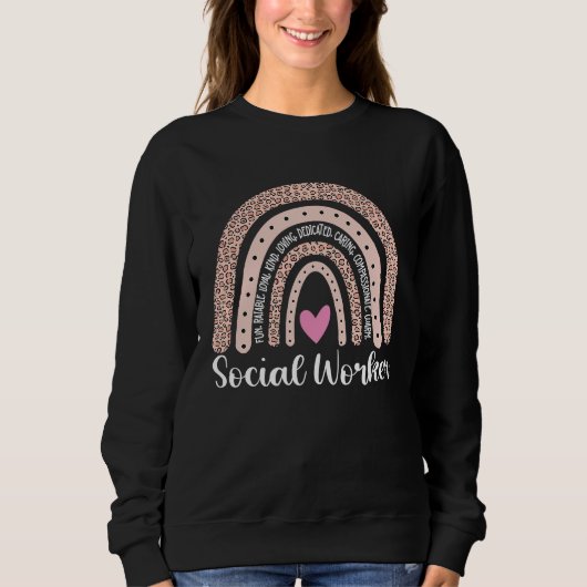 Sweatshirt Social Worker Love Rainbow Leopard Quote (Devant)