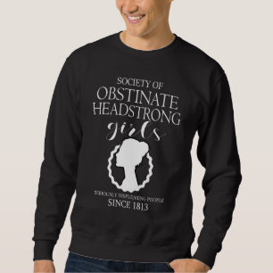 Sweatshirt Société Des Filles Obstinées À La Tête Jane Austen