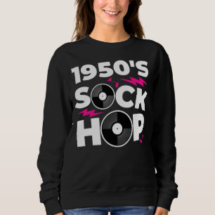 Sweatshirt Sock Hop 50's Dance Party 1950