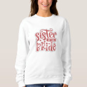 Sweatshirt soeur de la mariée (Devant)
