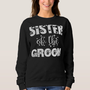 Sweatshirt Sœur du marié mariage et enterrement de vie de jeu