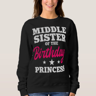 Sweatshirt Soeur Intermédiaire De L'Anniversaire De La Prince