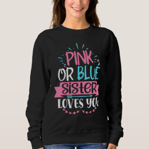 Sweatshirt Soeur Rose Ou Bleue Vous Aime Genre Révéler Announ