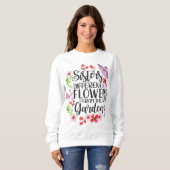 Sweatshirt Soeurs Fleurs Différentes De Même Jardin Drôle S (Devant entier)