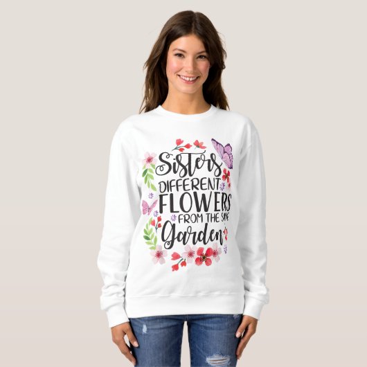 Sweatshirt Soeurs Fleurs Différentes De Même Jardin Drôle S (Devant entier)