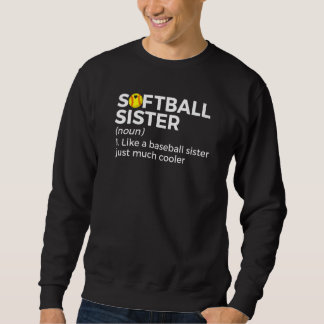 Sweatshirt Softball Sister Definition