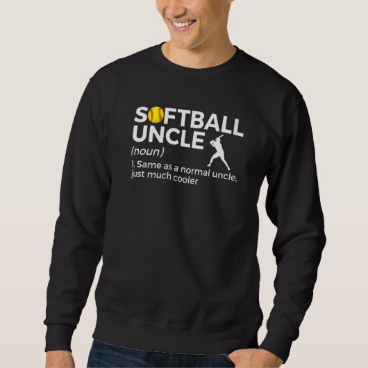 Sweatshirt Softball Uncle Definition (Devant)