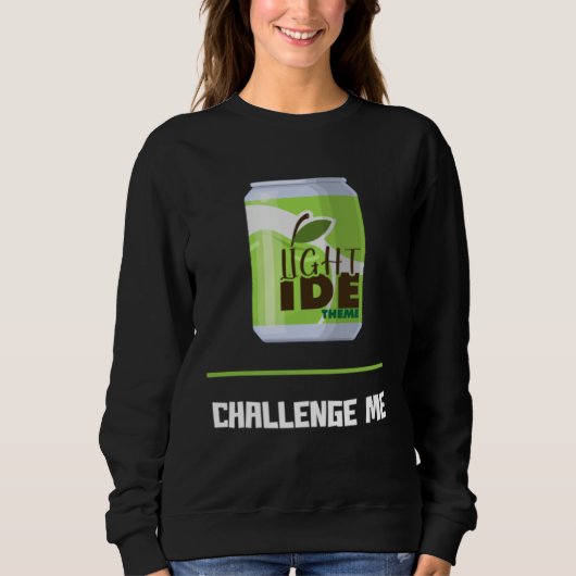 Sweatshirt Software Developer Light IDE Theme Challenge Me (Devant)