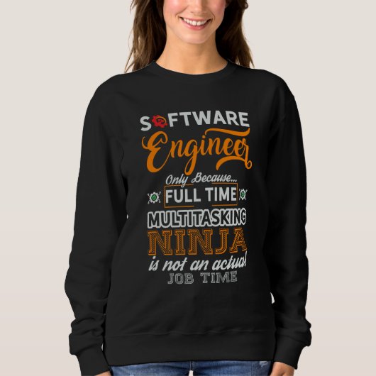 Sweatshirt Software Engineer Coder Programmer 4 (Devant)