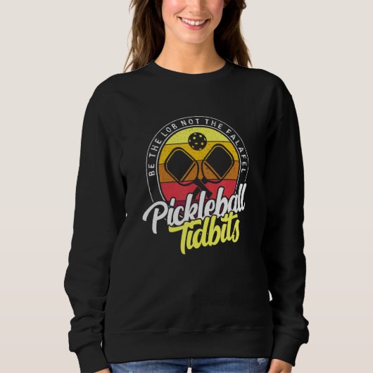 Sweatshirt Sois Lob Pas Le Falafel Pickleball Tidbits (Devant)