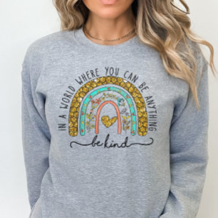 Sweatshirt Sois Une Chemise, Une Mignonne Attitude Internatio