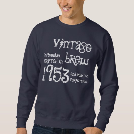 Sweatshirt soixantième Nom vintage de Brew du cadeau (Devant)
