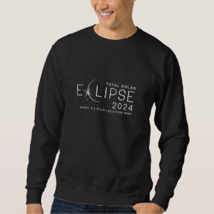 Sweatshirt Solar Eclipse 2024 Lieu personnalisé Commémoratif