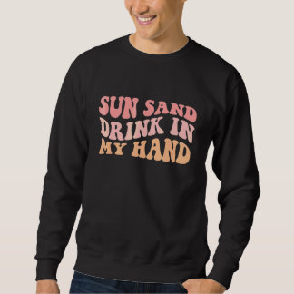 Sweatshirt Soleil ondulé Sable Boisson Dans Ma Main Bague À M