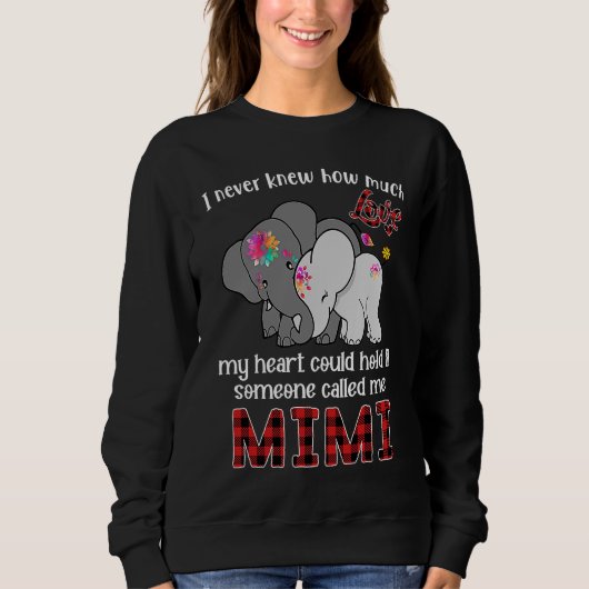 Sweatshirt Someone Called Me Mimi  Elephants Cute Mother's Da (Devant)