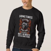 Sweatshirt Sometimes It's A Fish Other Times It's A Buzz Fish (Devant)