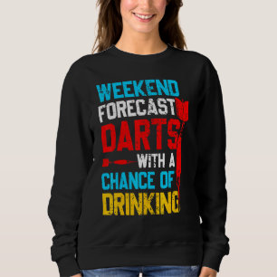 Sweatshirt Somme Fin De Semaine Prévision fléchettes Chance D
