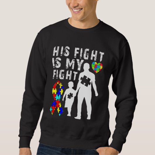 Sweatshirt Son Combat Est Ma Sensibilisation sur l'autisme De (Devant)