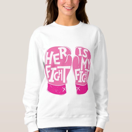 Sweatshirt Son combat est Mon combat Conscience du cancer du (Devant)