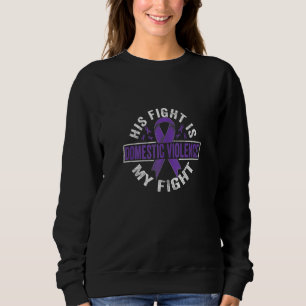 Sweatshirt Son combat est mon combat contre la violence domes