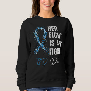 Sweatshirt Son combat est mon combat T1d Papa Type 1 Diabète 