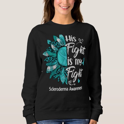 Sweatshirt Son Combat Est Mon Combat Turquoise Sunflower Scle (Devant)