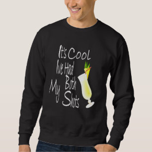 Sweatshirt Son Cool Ive A Eu Mes Deux Chaussures Drôle
