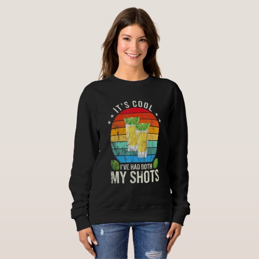 Sweatshirt Son Cool Ive A Eu Mes Deux Chaussures Tequila Drin (Devant entier)