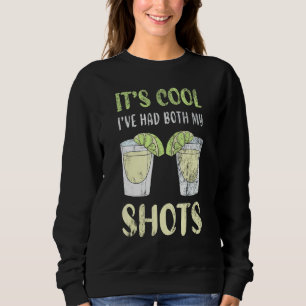 Sweatshirt Son Cool Ive A Eu Mes Deux Chaussures Vaccination