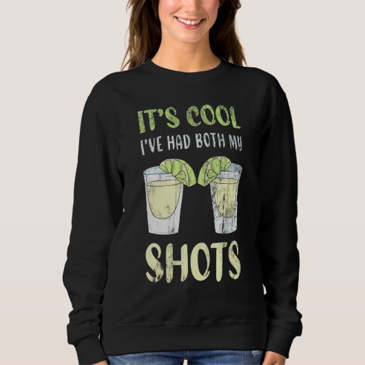 Sweatshirt Son Cool Ive A Eu Mes Deux Chaussures Vaccination (Devant)