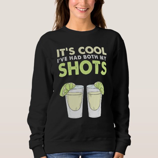 Sweatshirt Son Cool Ive A Eu Mes Deux Chaussures Vaccination (Devant)