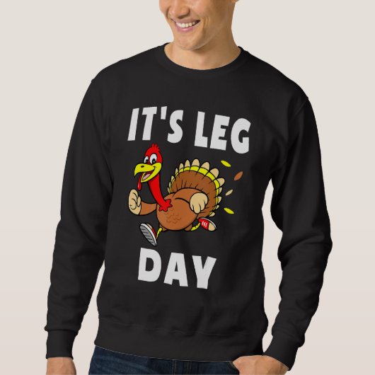 Sweatshirt Son Jour de la Jambe Thanksgiving Turkey Tro Famil (Devant)