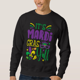Sweatshirt Son Mardi Gras Yall T Mardi Gras Party Mask Costum