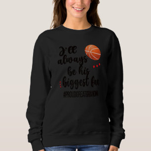 Sweatshirt Son Plus Grand Ventilateur Fier Basketball Grand G