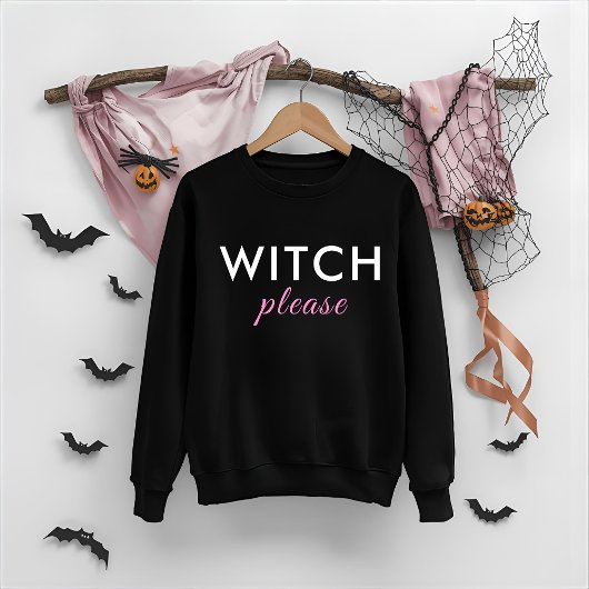Sweatshirt Sorcière moderne S'il vous plaît Chemise Halloween