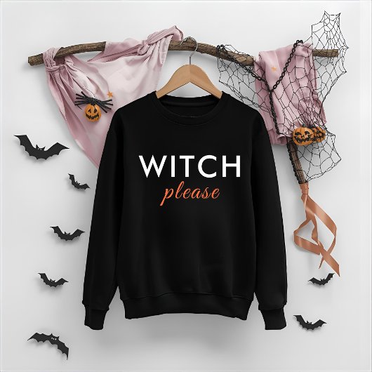 Sweatshirt Sorcière moderne S'il vous plaît Chemise Halloween