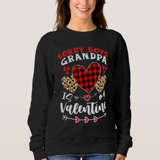 Sweatshirt Sorry Boys Grandpa Is My Valentine Hearts Leopard  (Devant)