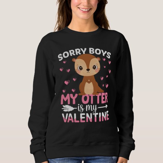 Sweatshirt Sorry Boys My Otter Is My Valentine Boy Toddler Ki (Devant)