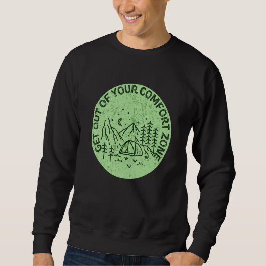 Sweatshirt Sortez De Votre Zone De Confort Camping (Devant)
