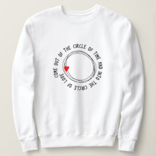 Sweatshirt Sortez Du Cercle Du Temps