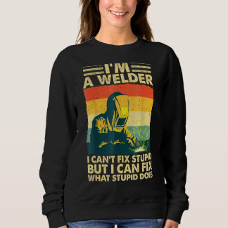 Sweatshirt Soudage cool Je suis soudeur Je ne peux pas résoud