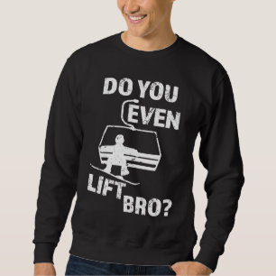 Sweatshirt Soulevez-vous même Frère Snowboard hommes