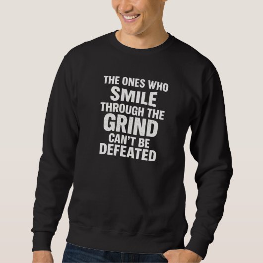 Sweatshirt Sourire broyer gymnase motivation citation avec te (Devant)