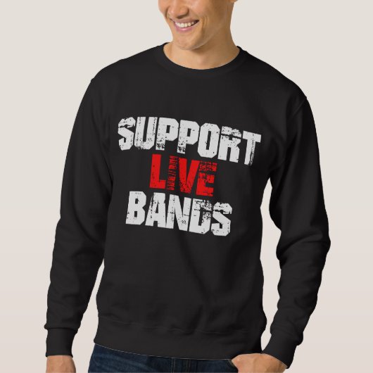 Sweatshirt Soutenez les groupes live (Devant)