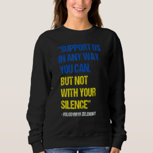 Sweatshirt Soutenez-Nous De Quelque Manière Que Ce Soit, Mais