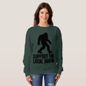 Sweatshirt Soutenez Votre Amoureux De Bigfoot Local (Devant entier)