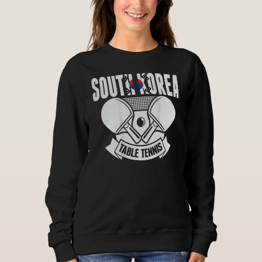 Sweatshirt South Korea Table Tennis   Support Korean Ping Pon (Devant)