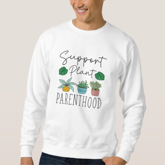 Sweatshirt Soutien à la parentalité Plante (Devant)