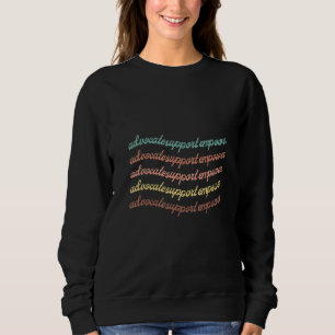 Sweatshirt Soutien de plaidoyer Empower Conseiller scolaire S