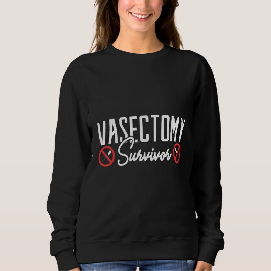 Sweatshirt Soutien du sac Vasectomy Survivant Vasectomy (Devant)